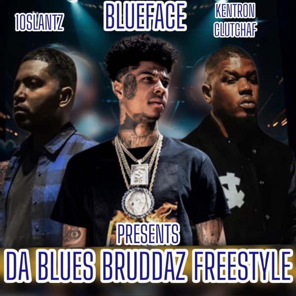 Da Blues Bruddaz (feat. Blueface & 10 Slantz) - Single album cover