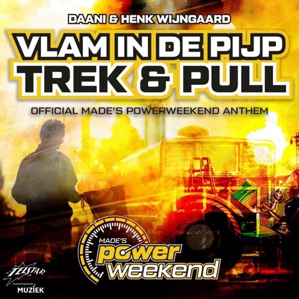 Vlam in de Pijp (Trek & Pull) Official Made's Powerweekend Anthem - Single album cover