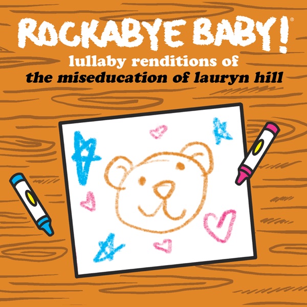 Lullaby Renditions of the Miseducation of Lauryn Hill album cover