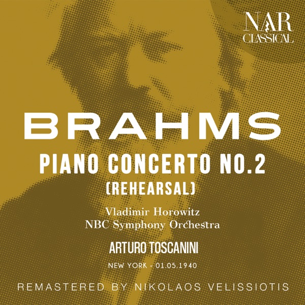 BRAHMS: PIANO CONCERTO No. 2 (REHEARSAL) - EP album cover