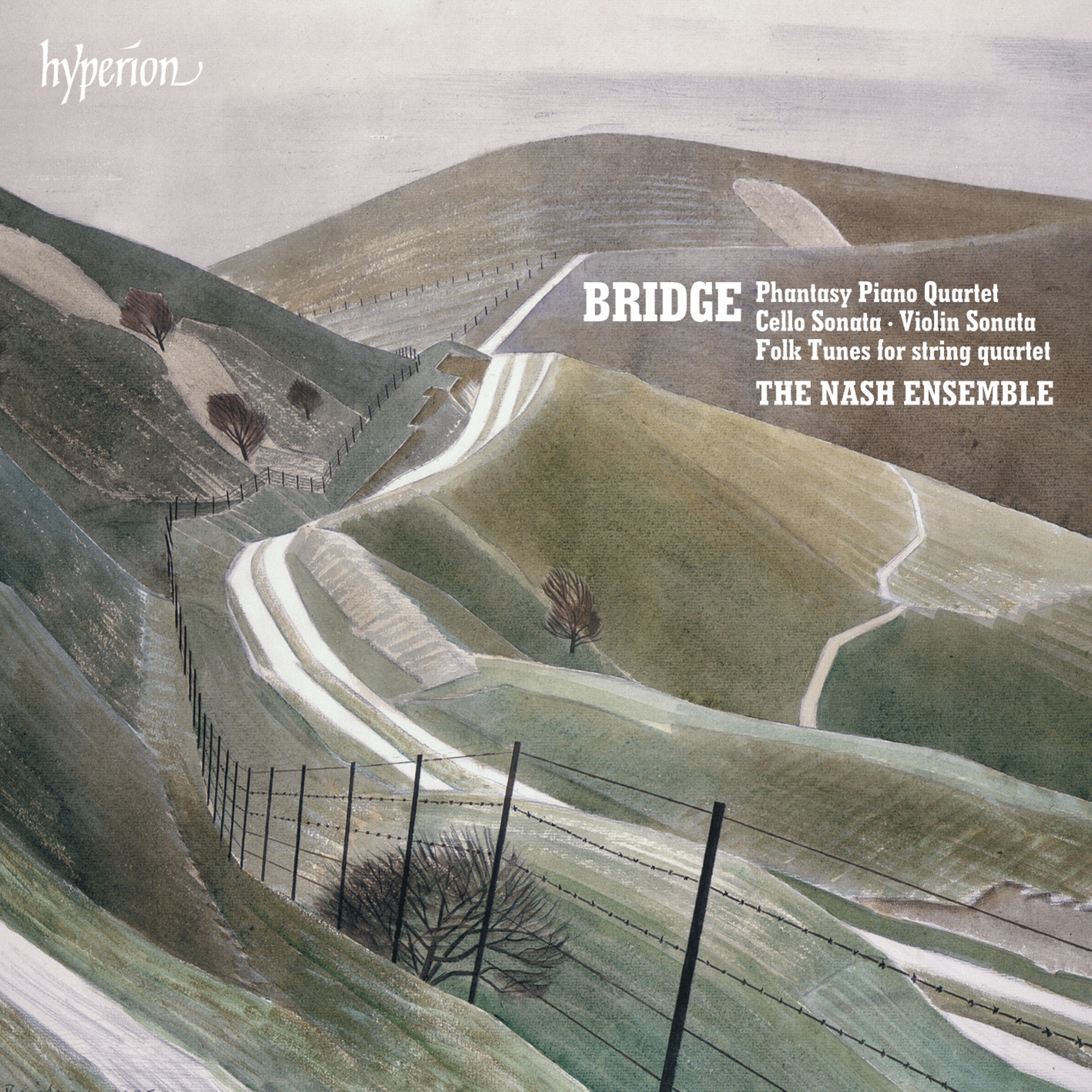 Bridge: Piano Quartet, Violin Sonata, Cello Sonata & Other Chamber Works album cover