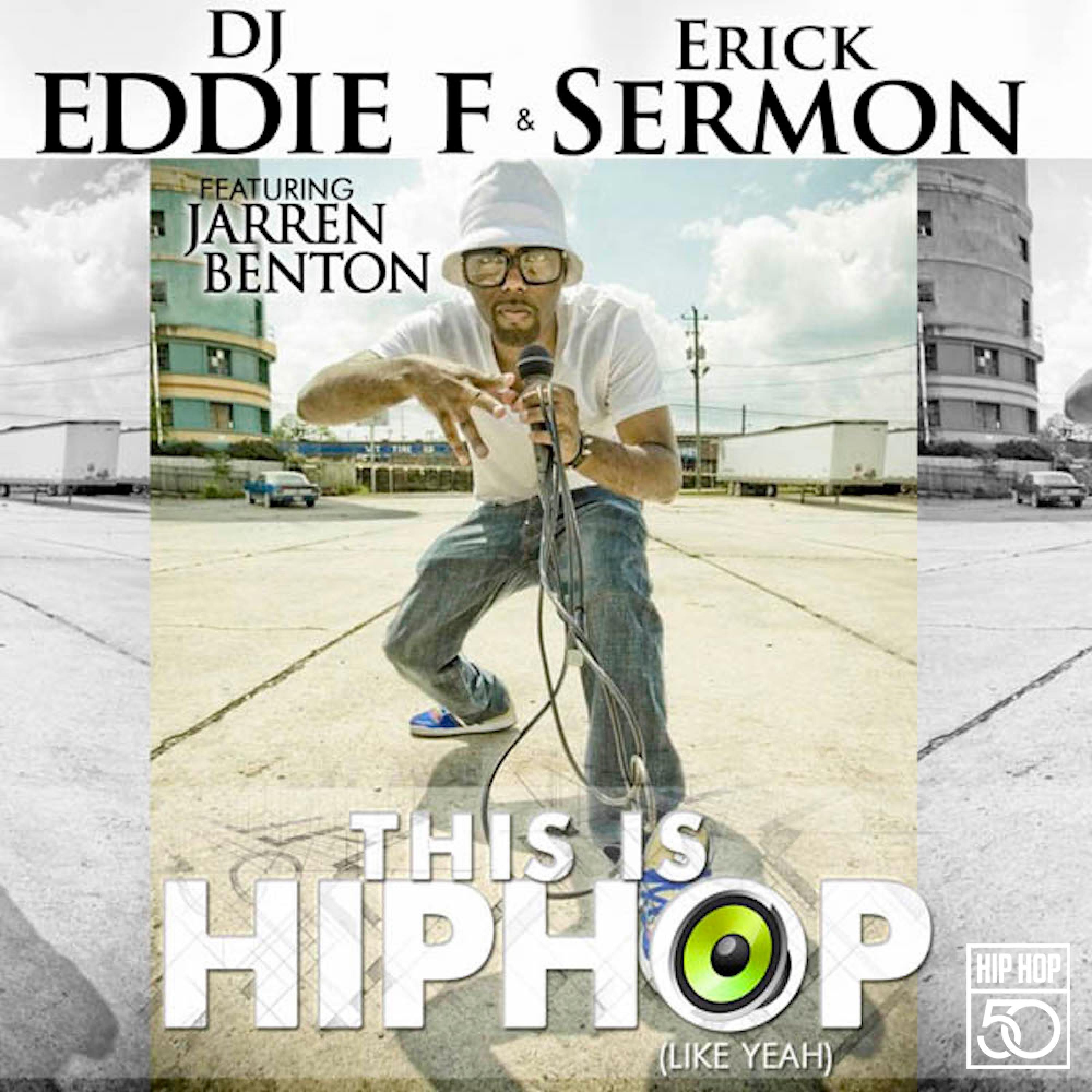 This Is Hip Hop (feat. Jarren Benton) [50th Anniversary Edition] - EP album cover