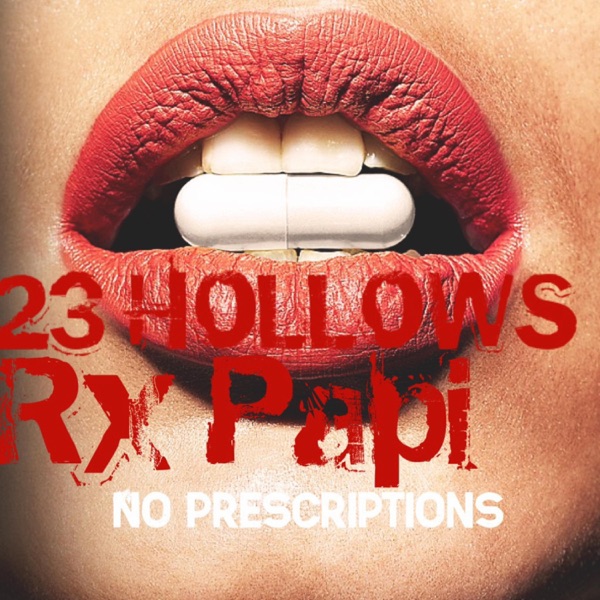 No Prescriptions (feat. Rx Papi) - Single album cover