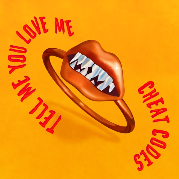 Tell Me You Love Me - Single album cover
