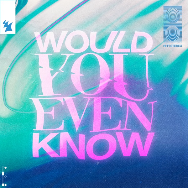 Would You Even Know (feat. Tia Tia) - Single album cover