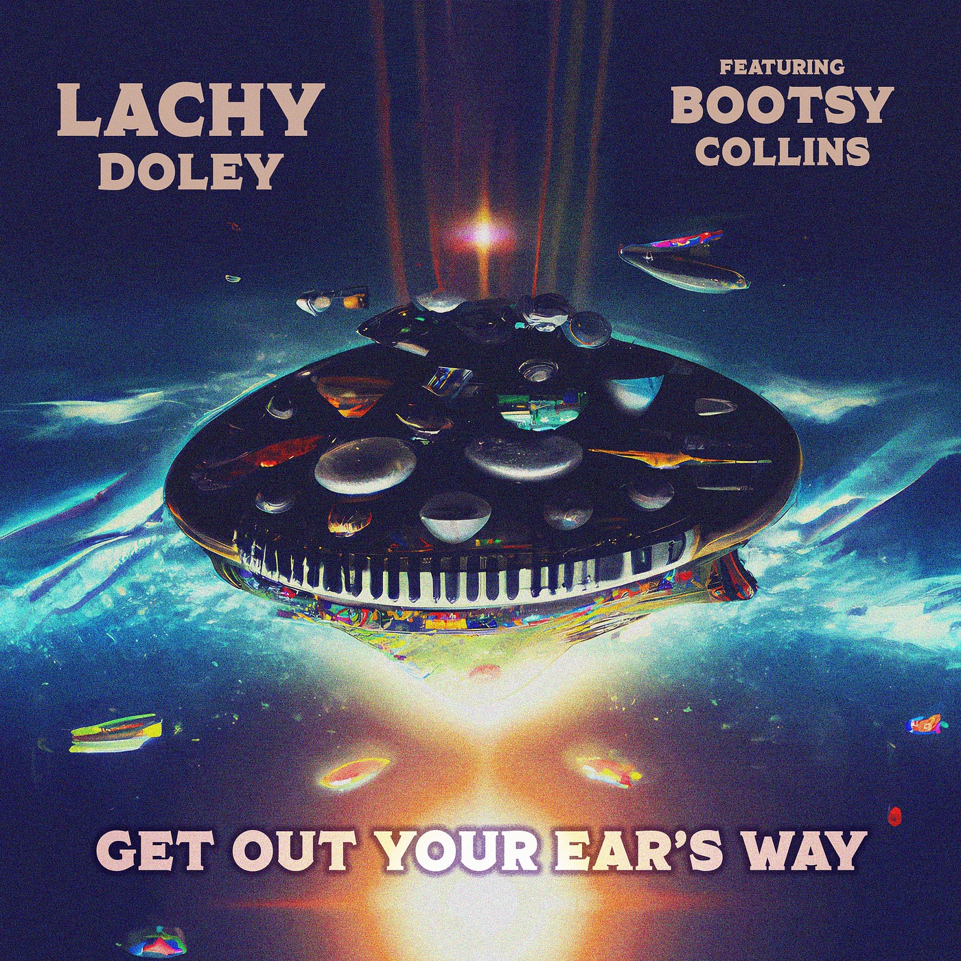 Get out Your Ear's Way - Single (feat. Bootsy Collins) - Single album cover