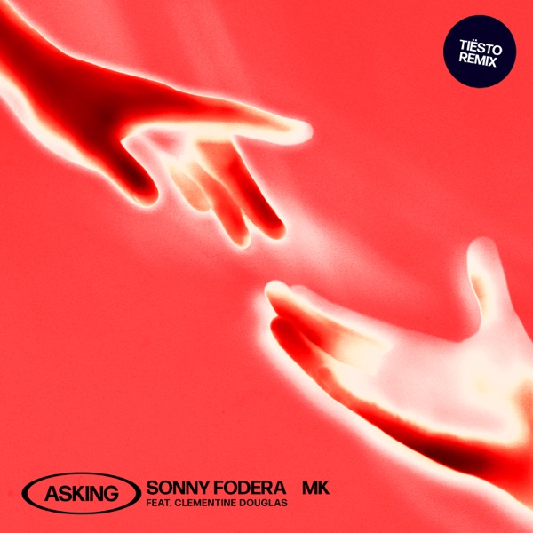 Asking (feat. Clementine Douglas) [Tiësto Remix] - Single album cover