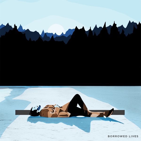 Borrowed Lives - EP album cover