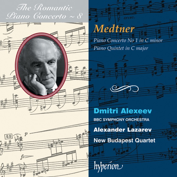 Medtner: Piano Concerto No. 1 & Piano Quintet (Hyperion Romantic Piano Concerto 8) album cover