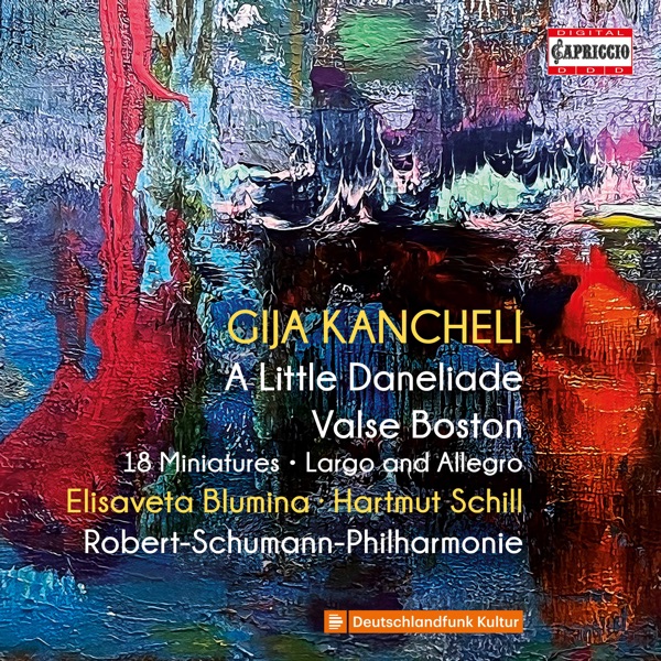 Kancheli: A Little Daneliade, Valse Boston, 18 Miniatures & Largo & Allegro album cover