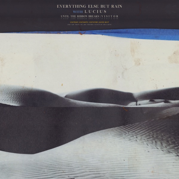 Everything Else But Rain (feat. Lucius) - Single album cover