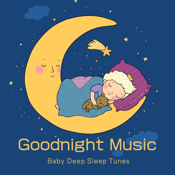 Goodnight Music: Baby Deep Sleep Tunes album cover
