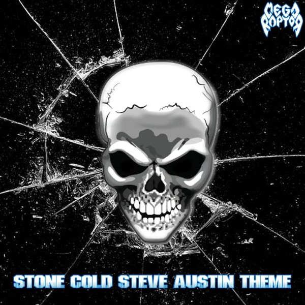 Stone Cold Steve Austin Theme - Single album cover
