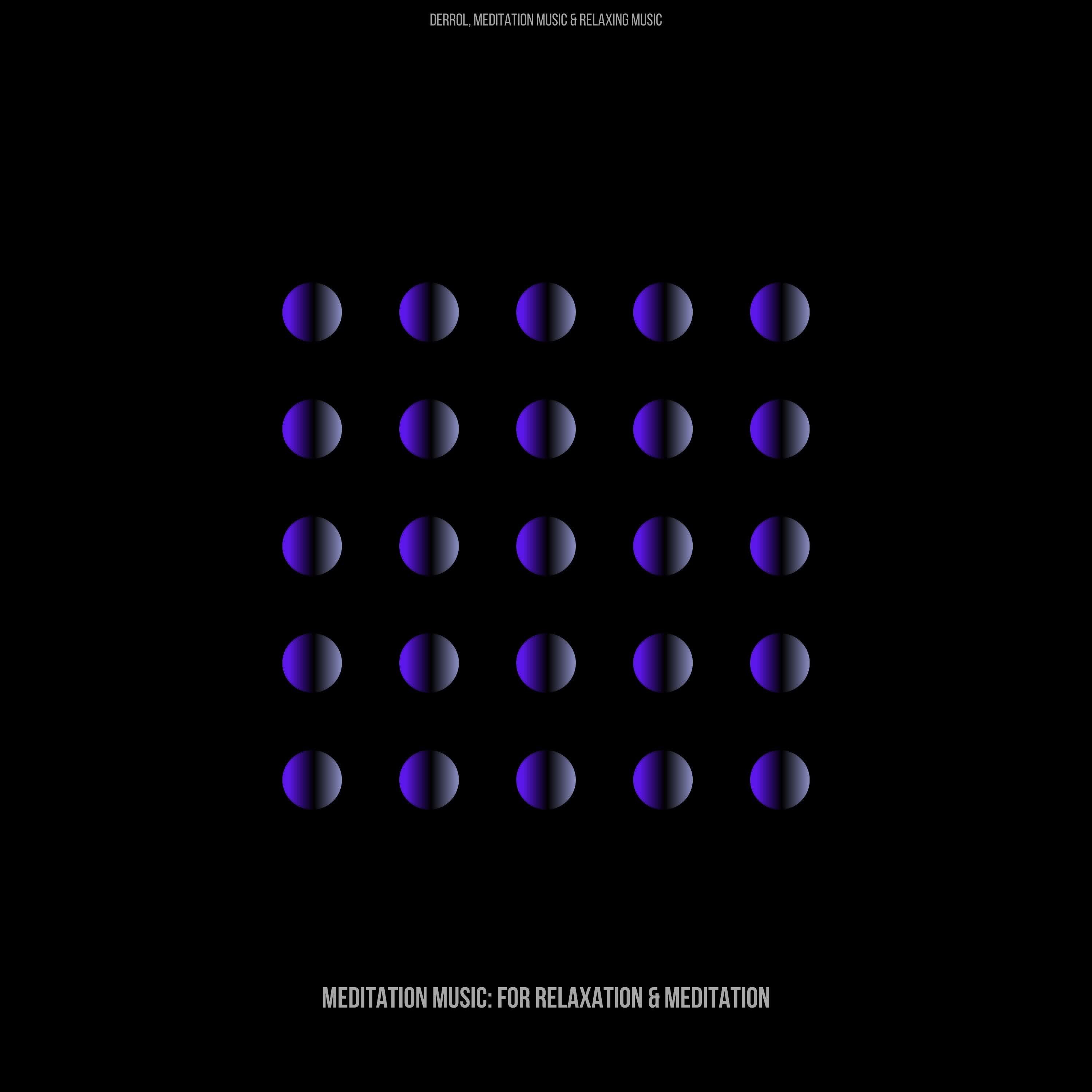 Meditation Music: For Relaxation & Meditation album cover