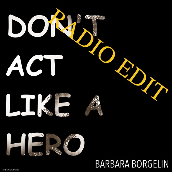 Don't Act Like a Hero (Radio Edit) [feat. JB-C] - Single album cover
