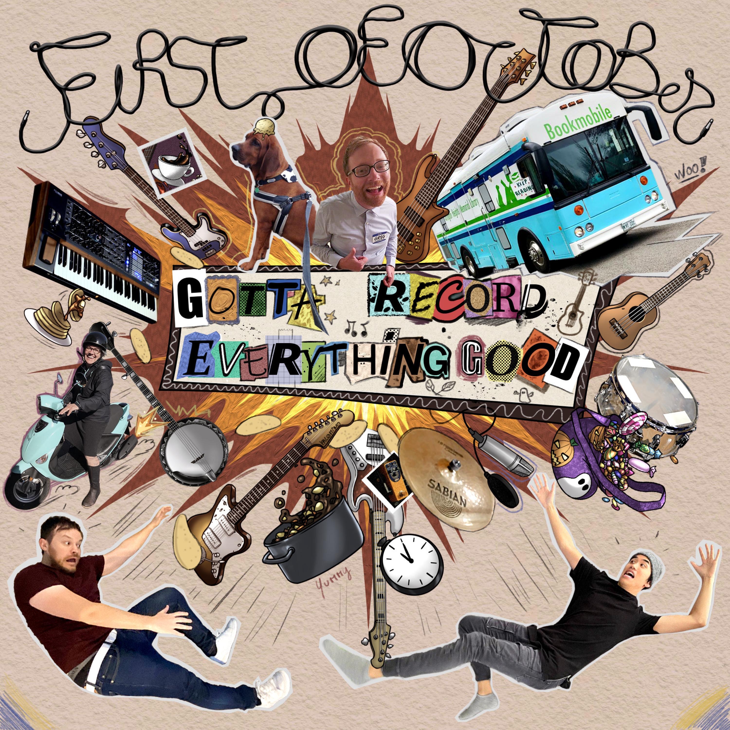 Gotta Record Everything Good album cover