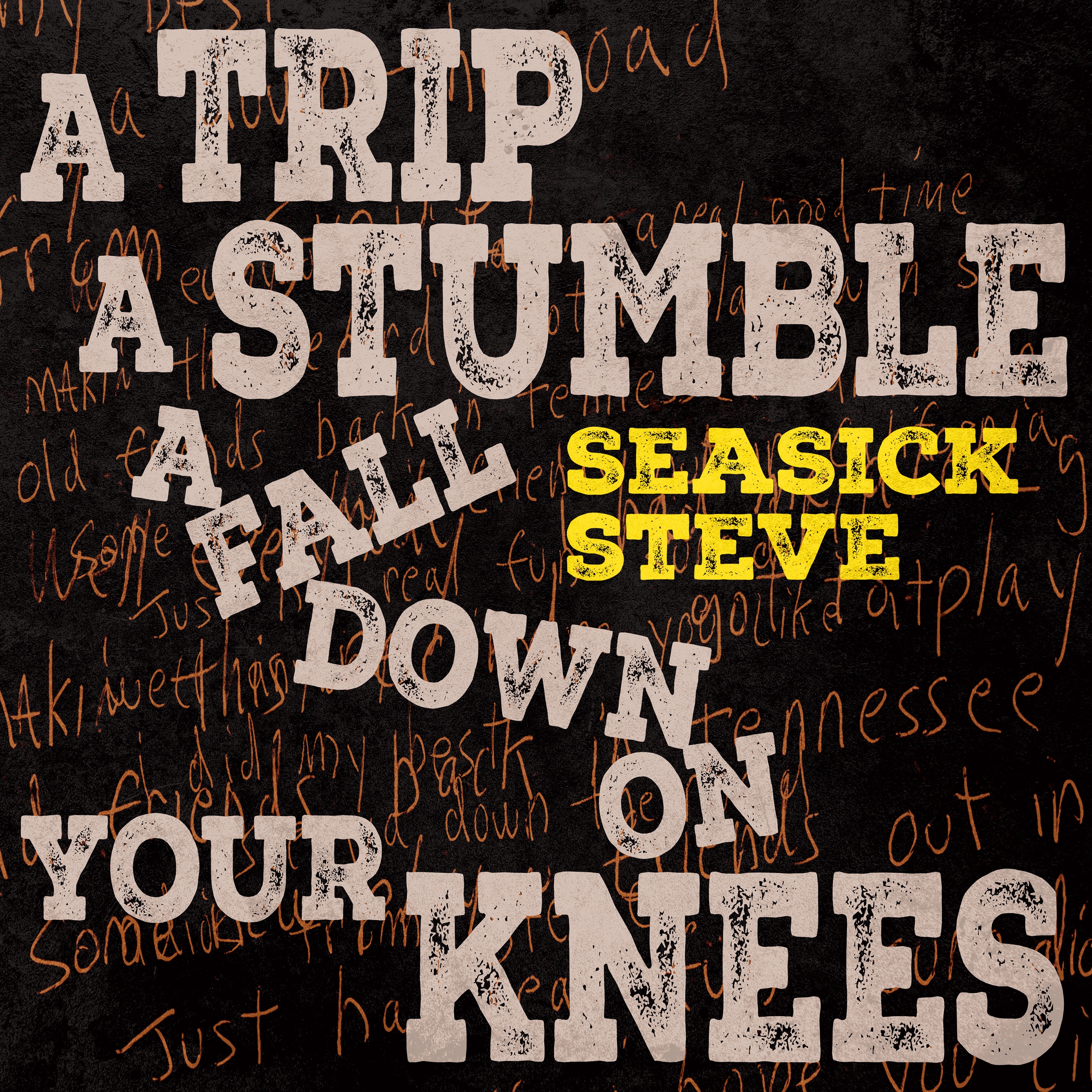 A Trip a Stumble a Fall Down on Your Knees album cover