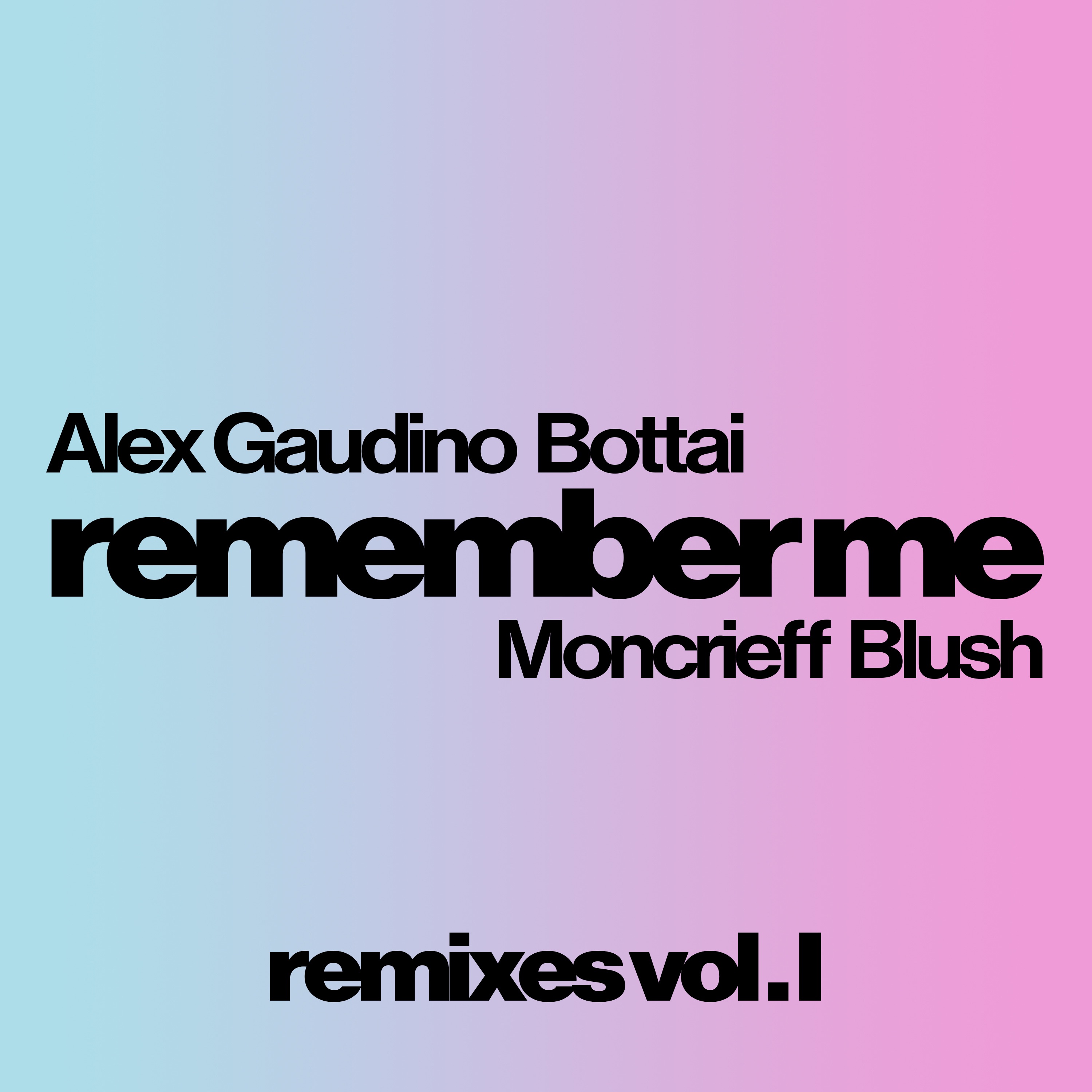 Remember Me (feat. Moncrieff & Blush) - Single album cover