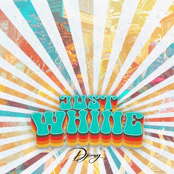 Just Whine - Single album cover