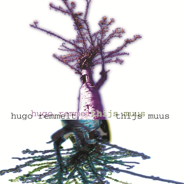 Hugo Remmelt Thijs Muus album cover