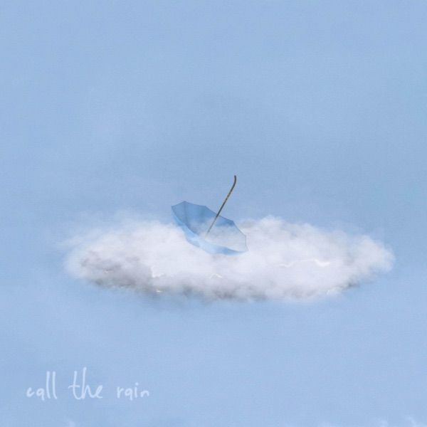 Call the Rain - Single album cover