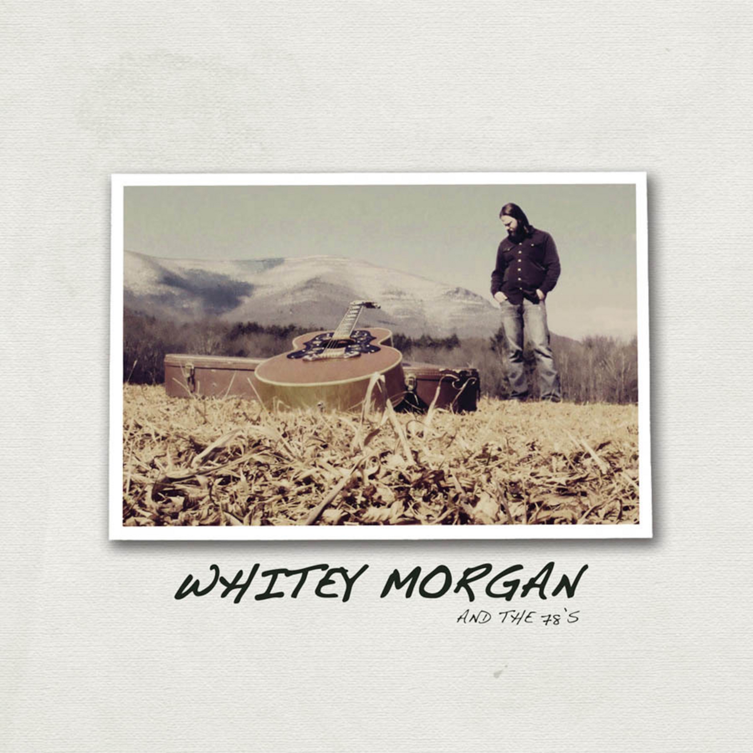 Whitey Morgan and the 78's album cover