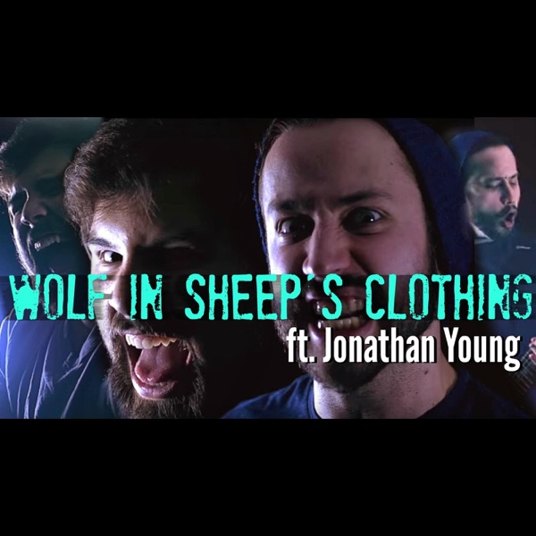 Wolf in Sheep's Clothing - Single (feat. Jonathan Young) - Single album cover