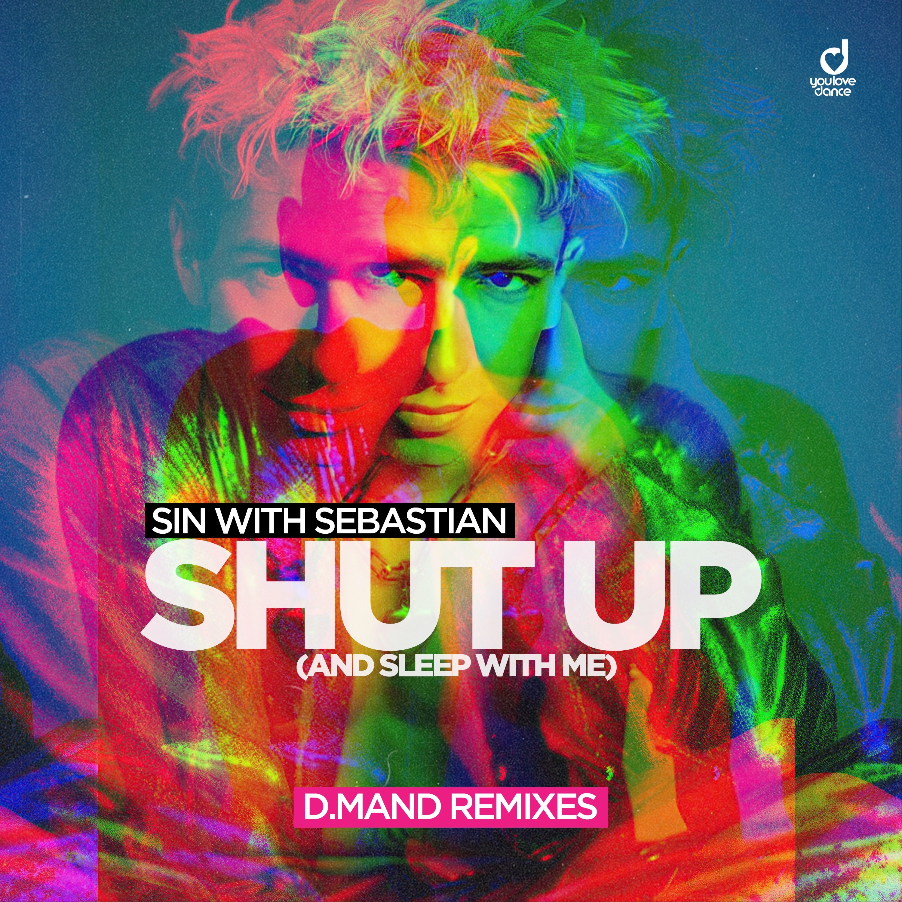 Shut Up (And Sleep with Me) [D.Mand Remixes] - EP album cover