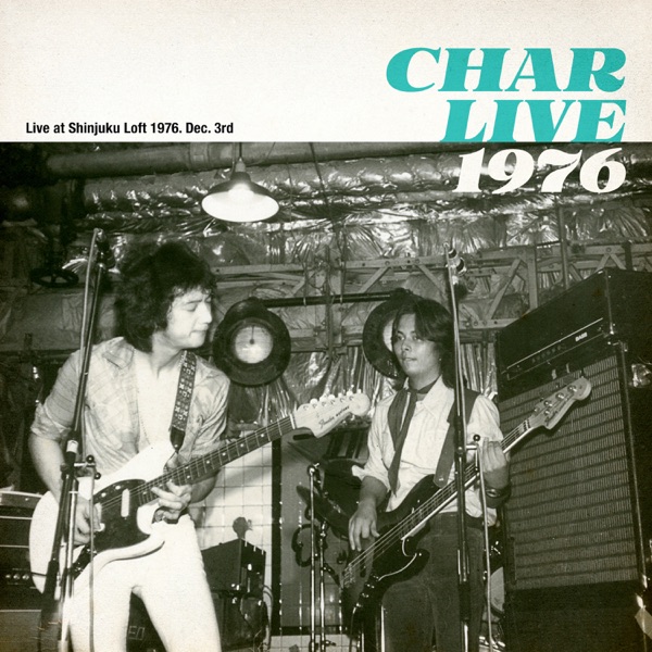 Char Live1976 (Live At Shinjuku Loft, Tokyo, 1976) album cover