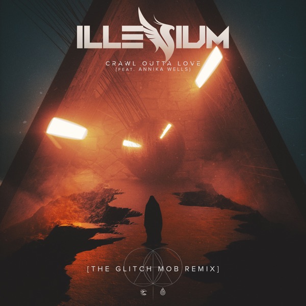 Crawl Outta Love (feat. Annika Wells) [The Glitch Mob Remix] - Single album cover