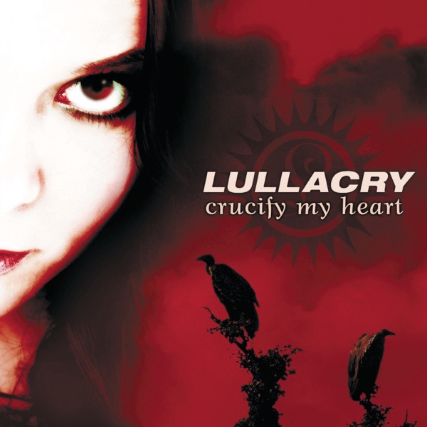 Crucify My Heart album cover