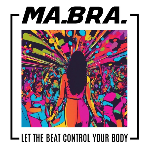 Let the beat control your body - Single album cover