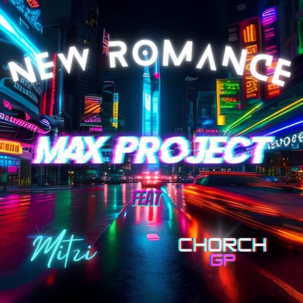 New Romance (feat. Mitzi & Chorch GP) - Single album cover