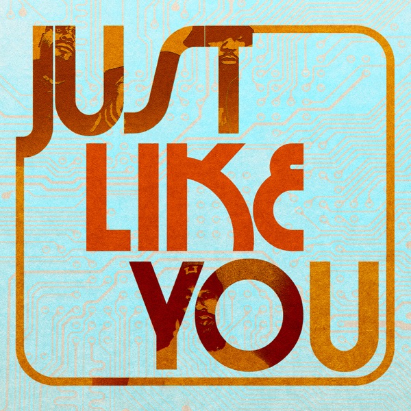 Just Like You - Single album cover