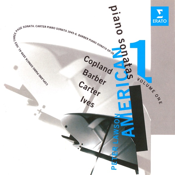 American Piano Sonatas, Vol. 1: Copland, Barber, Carter & Ives album cover