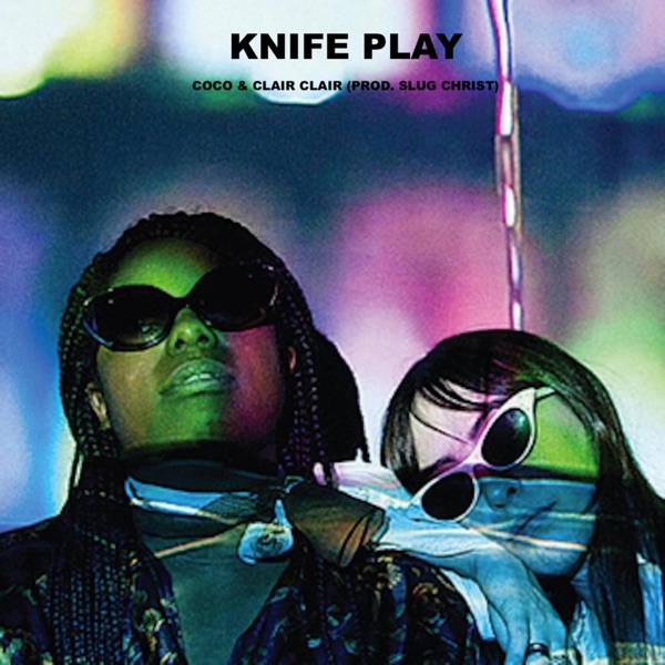 Knife Play (feat. Slug Christ) - Single album cover