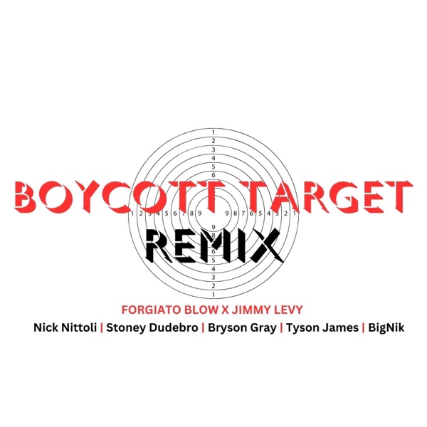 Boycott Target (feat. Nick Nittoli, Stoney Dudebro, Bryson Gray, Tyson James & BigNik) [Remix] - Sin album cover