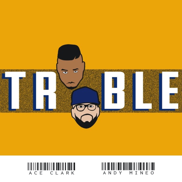 Trouble (feat. Andy Mineo) - Single album cover