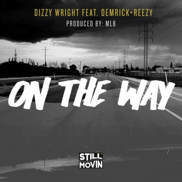 On the Way (feat. Demrick & Reezy) - Single album cover