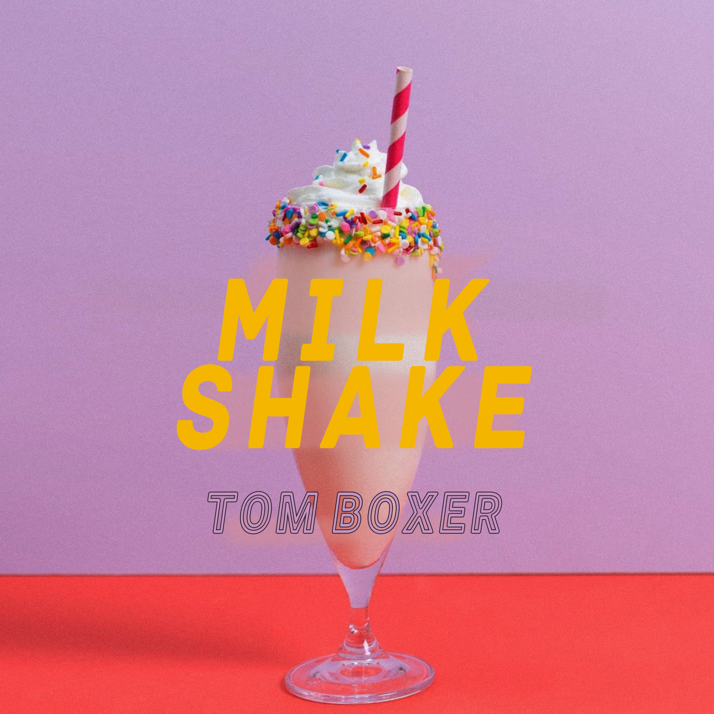 Milk Shake - Single album cover
