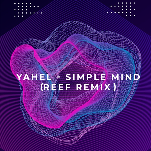Simple Mind (Reef (IL) Remix) - Single album cover