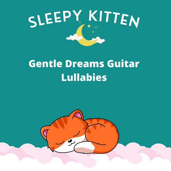 Gentle Dreams Guitar Lullabies album cover