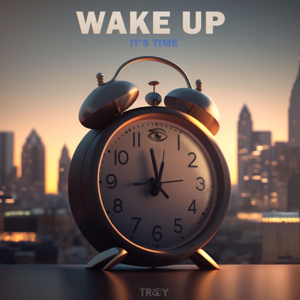 Wake Up (It's Time) - Single album cover