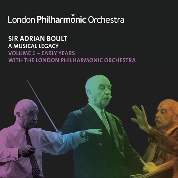 Sir Adrian Boult: A Musical Legacy, Vol. 1 album cover