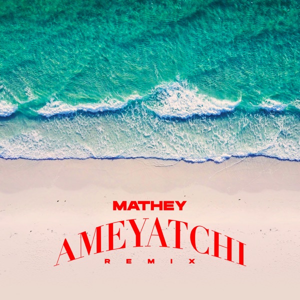 Ameyatchi (Remix) - Single album cover
