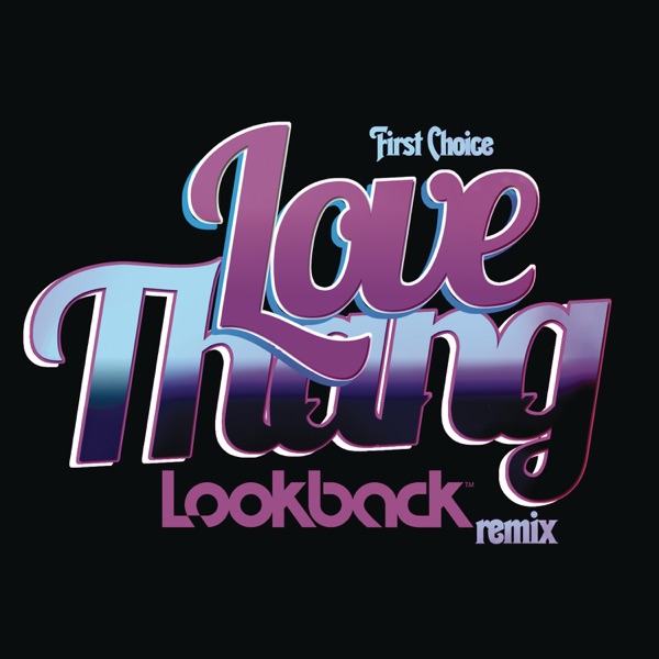 Love Thang (Lookback Remix) - Single album cover