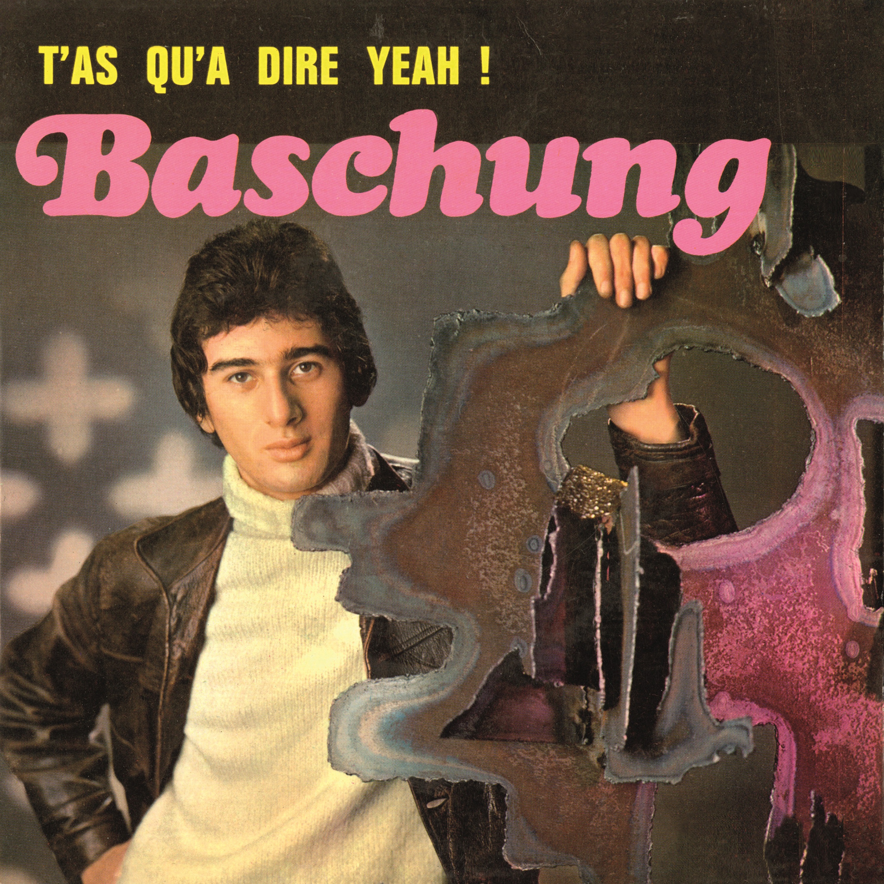 T'as qu'à dire Yeah ! - Single album cover