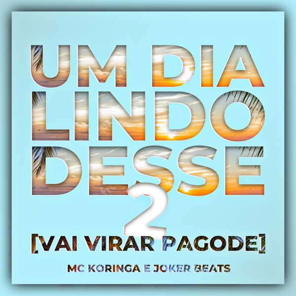 Um Dia Lindo Desse 2 (Gisele É Minha Avó) - Single album cover