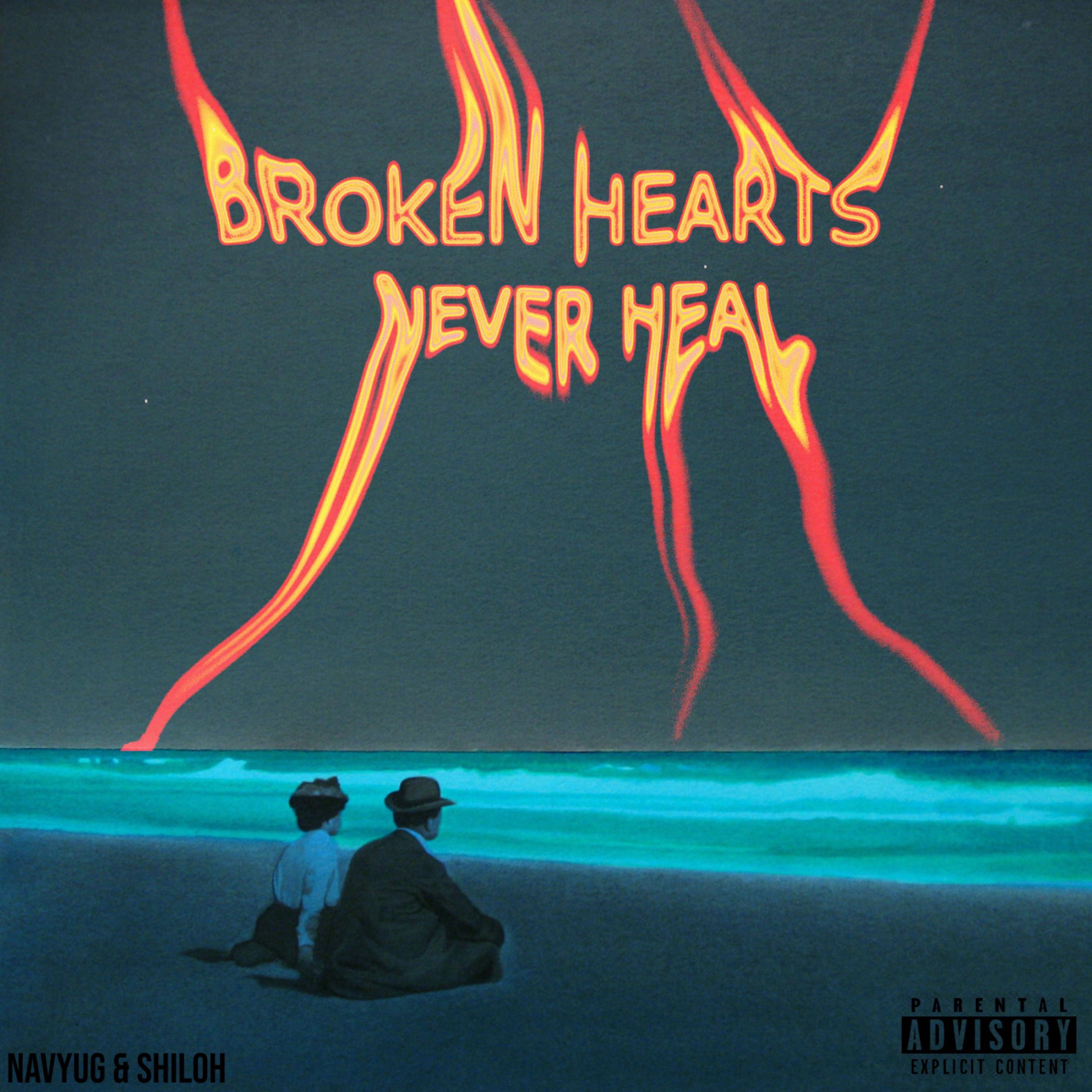 Broken Hearts Never Heal album cover
