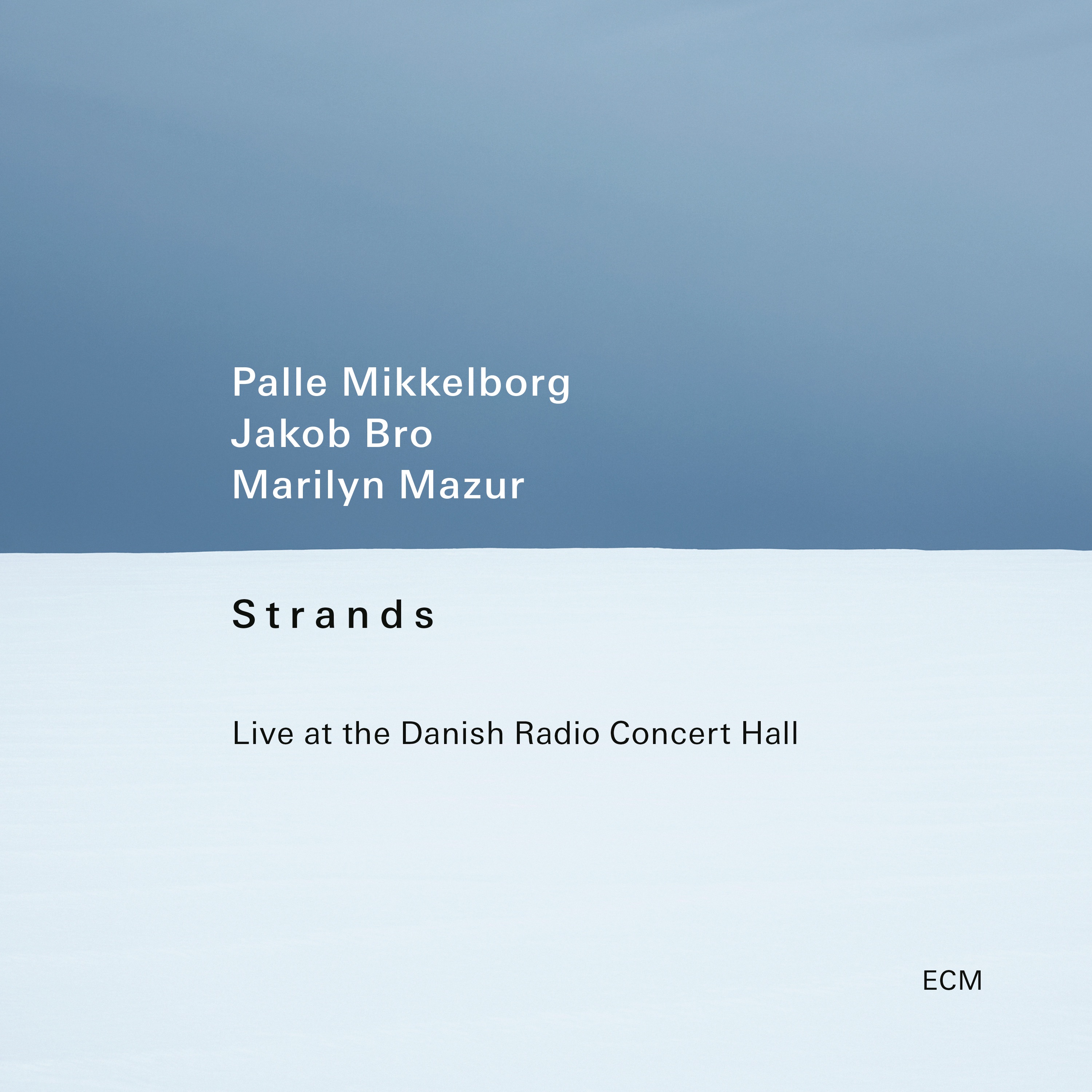 Strands (Live at the Danish Radio Concert Hall) album cover